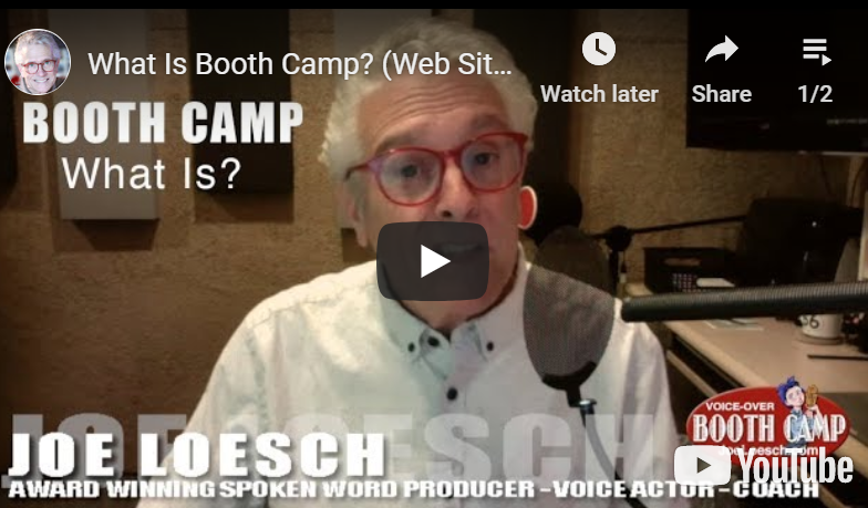 BoothCamp 1/7/2023   All Day Saturday!<br>COMMERCIAL/NARRATION VOICE OVER WORKSHOP with JOE LOESCH