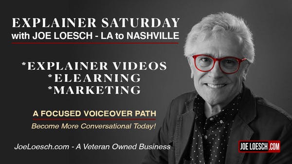 EXPLAINER SAT copy 2/19   Saturday <br>EXPLAINER VIDEOS   E LEARNING   MARKETING with JOE LOESCH